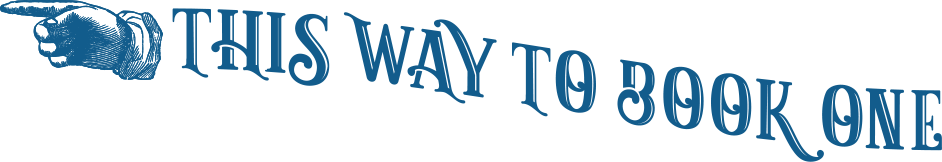 This Way To Book One